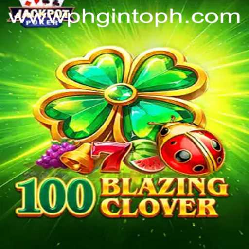 Unveiling 100BlazingClover: A Thrilling Journey into Strategic Innovation
